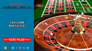 tải game roulette